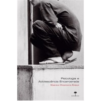 PSICOLOGIA E ADOLESCÊNCIA ENCARCERADA